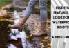 Essential Features to Look for in Waterproof Boots! A Must-Read!