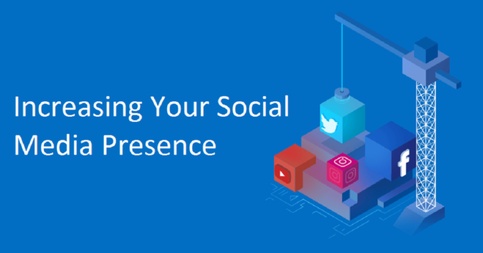 Increasing Your Social Media Presence